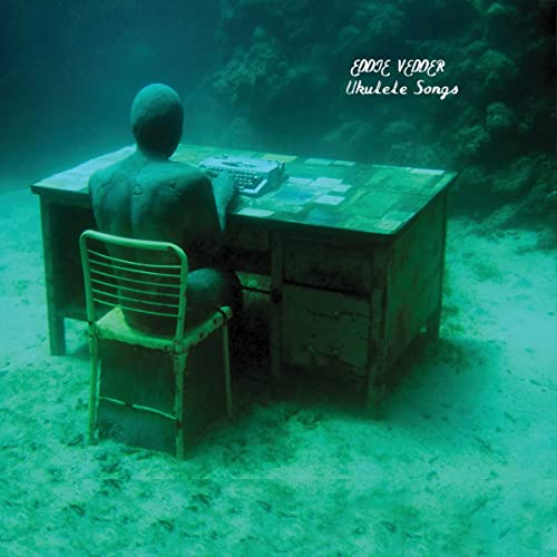 Eddie Vedder | Ukulele Songs [LP] - Vinyl