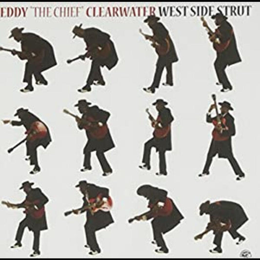 Eddy "The Chief" Clearwater | West Side Strut - CD