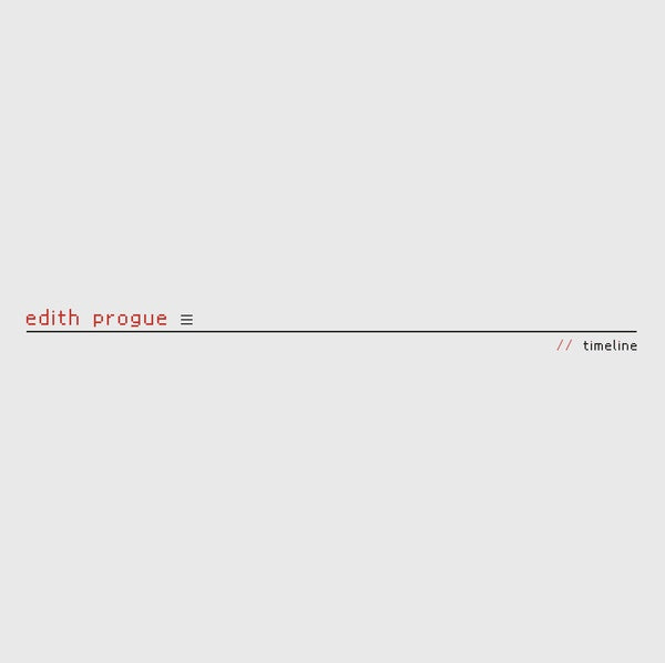 EDITH PROGUE | Timeline - Vinyl