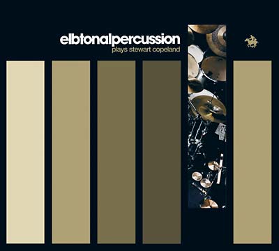 ELBTONAL PERCUSSION | Plays Stewart Copeland - CD