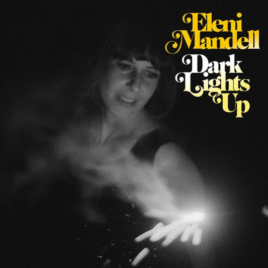 Eleni Mandell | Dark Lights Up - CD