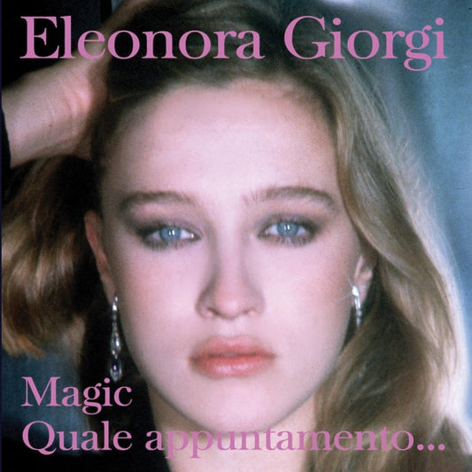 ELEONORA GIORGI | Quale Appuntamento.../Magic - Vinyl