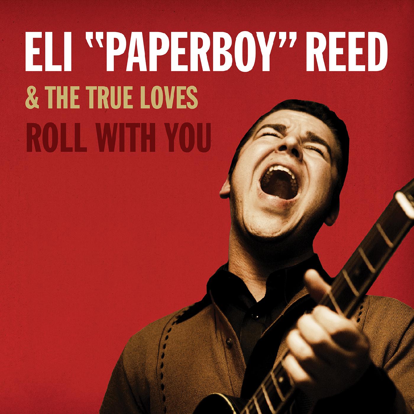 Eli Paperboy Reed | Roll With You [Deluxe Remastered Edition] (DELUXE EDITION) - Vinyl