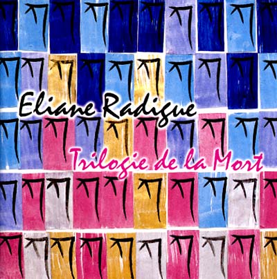 ELIANE RADIGUE | Trilogie de la Mort - CD