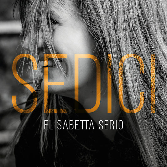 ELISABETTA SERIO | Sedici - CD
