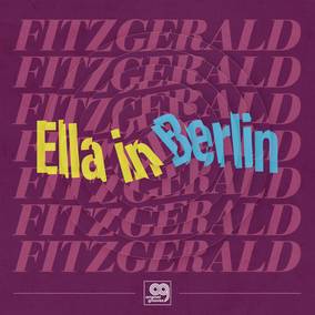 Ella Fitzgerald | Original Grooves: Ella In Berlin - Vinyl