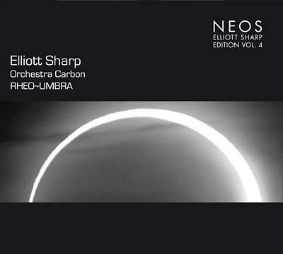 Elliott Sharp | Rheo~Umbra - CD
