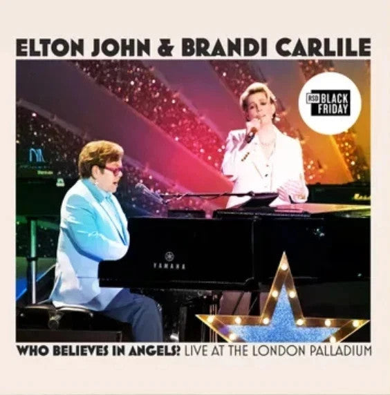 Elton & Brandi Carlile John | Who Believes In Angels? (Live At The London Palladium) [Lp] [RSD 11.28.25] - Vinyl