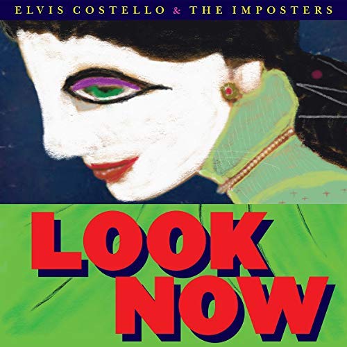 Elvis Costello & The Imposters | Look Now (180 Gram Vinyl) - Vinyl