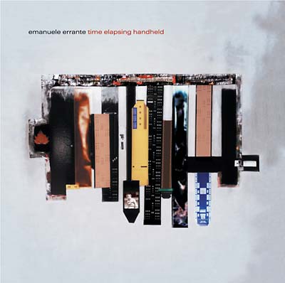 EMANUELE ERRANTE | Time Elapsing Handheld - CD