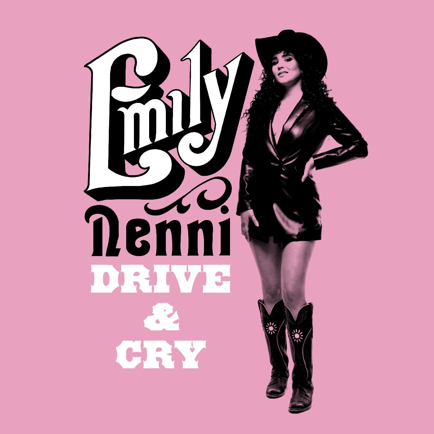 Emily Nenni | Drive & Cry (Indie Exclusive) - CD
