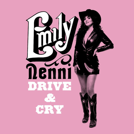 Emily Nenni | Drive & Cry - CD