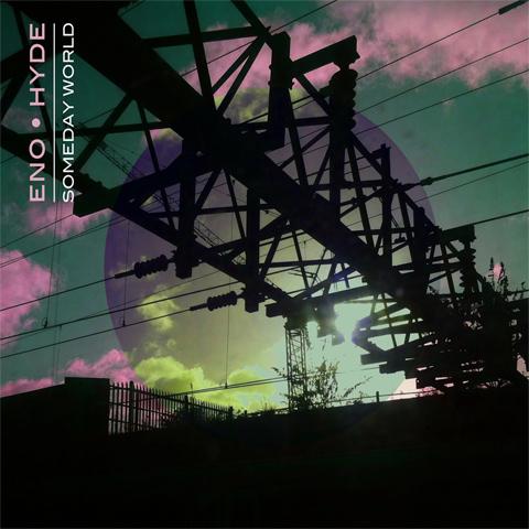 Eno & Hyde | Someday World - CD