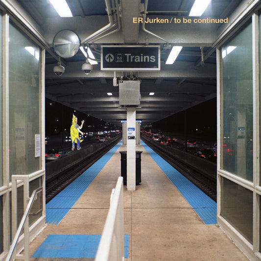 Er Jurken | To Be Continued - Vinyl