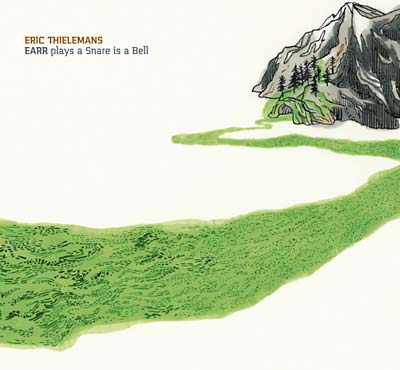 ERIC THIELEMANS | EARR plays a Snare is a Bell - Vinyl