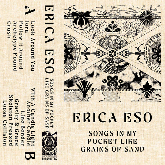 Erica Eso | Songs In My Pocket Like Grains Of Sand - Cassette