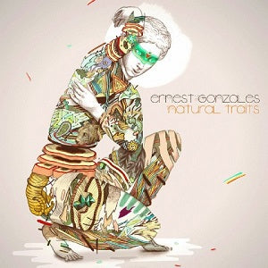 Ernest Gonzales | Natural Traits - CD