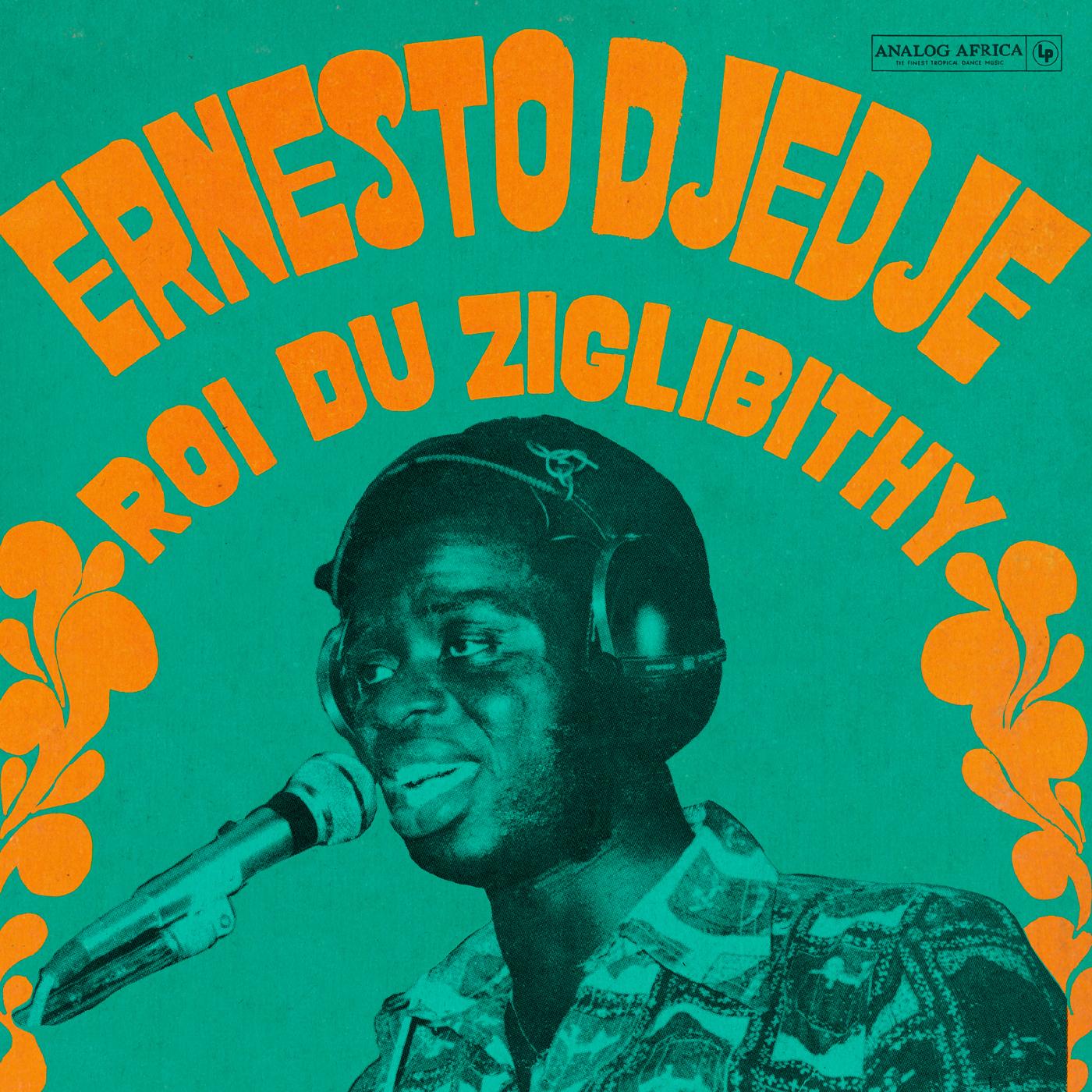 Ernesto Djedje | Le Roi Du Ziglibithy - Vinyl