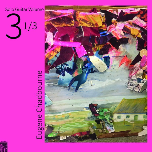 Eugene Chadbourne | Solo Guitar Volume 3-1/3 - Vinyl