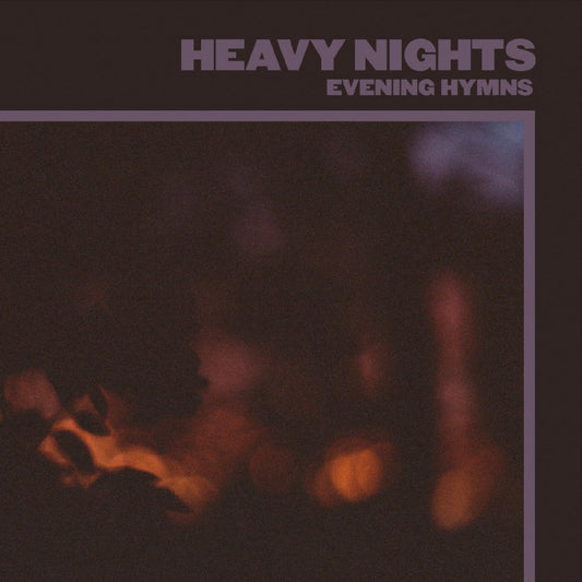 Evening Hymns | Heavy Nights - CD