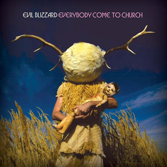 EVIL BLIZZARD | Everybody Come to Church - Vinyl