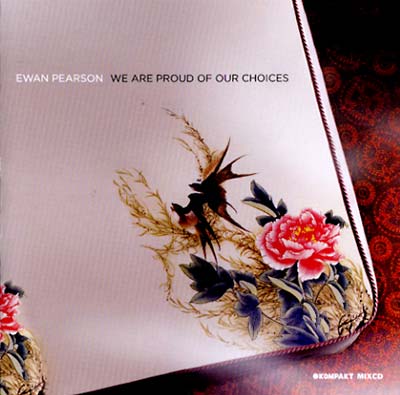 Ewan Pearson | We Are Proud Of Our Choices - CD