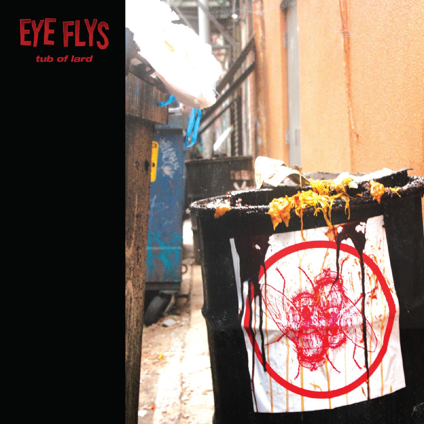 Eye Flys | Tub of Lard - CD