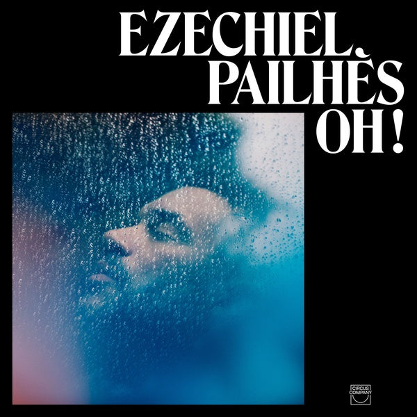 EZECHIEL PAILHES | Oh! - CD