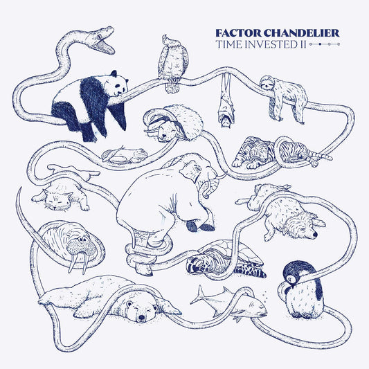 Factor Chandelier | Time Invested II (DELUXE EDITION) - Vinyl