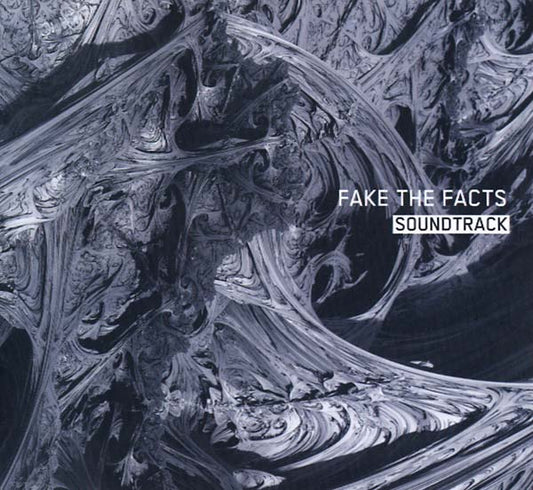FAKE THE FACTS | Soundtrack - CD