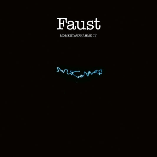 Faust | Momentaufnahme IV - Vinyl