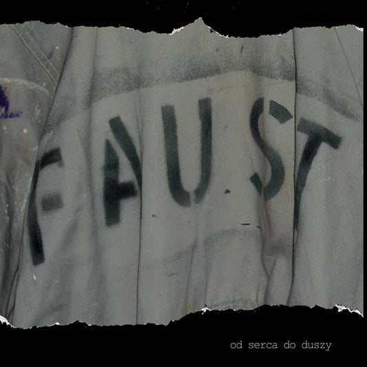 Faust | Od Serca Do Duszy - Vinyl