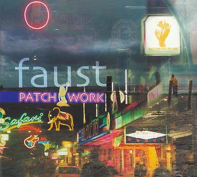 Faust | Patchwork 1971-2002 - CD