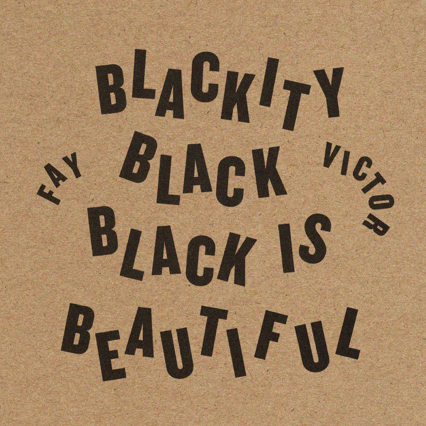Fay Victor | Blackity Black Black Is Beautiful - CD
