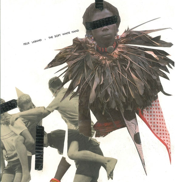 FELIX LABAND | The Soft White Hand - Vinyl