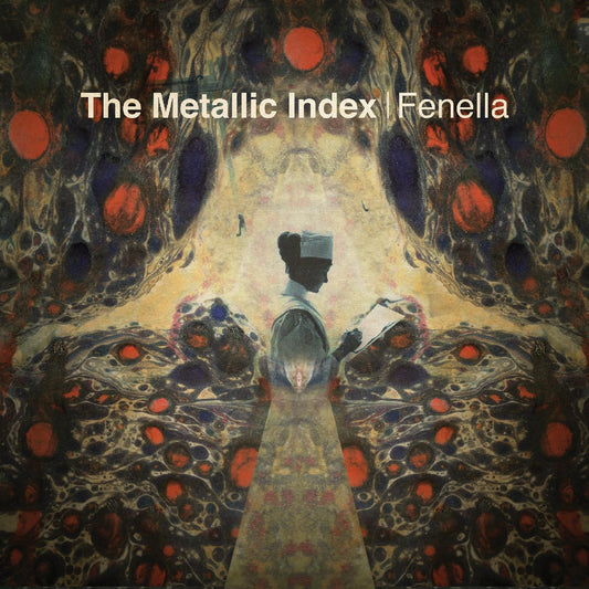 Fenella | The Metallic Index - Vinyl
