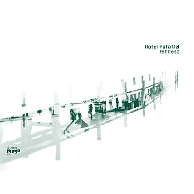 FENNESZ | Hotel Paral.lel - CD
