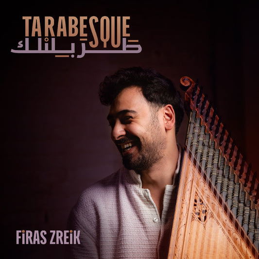 Firas Zreik | Tarabesque - CD