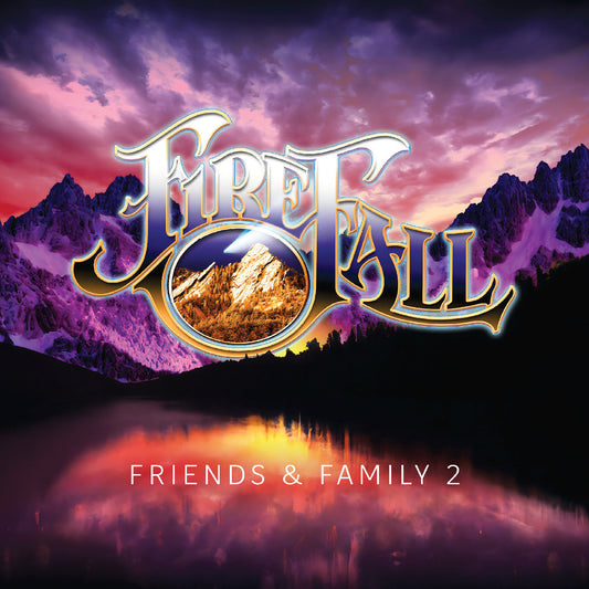 Firefall | Friends & Family 2 - CD