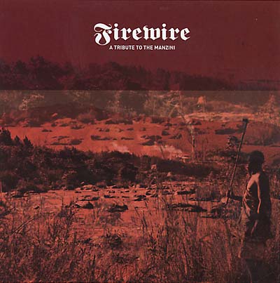 FIREWIRE | A Tribute To the Manzini - CD