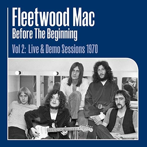Fleetwood Mac | Before The Beginning Vol 2: Live & Demo Sessions 1970 - Vinyl