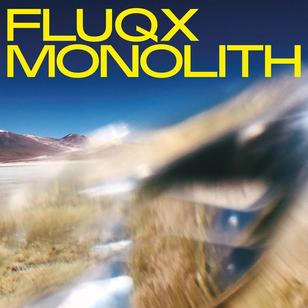 FLUQX | Monolith - Vinyl
