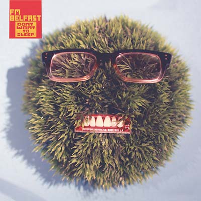 FM BELFAST | Don't Want To Sleep - CD