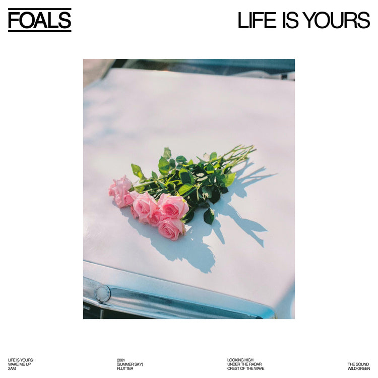 Foals | Life Is Yours - Vinyl