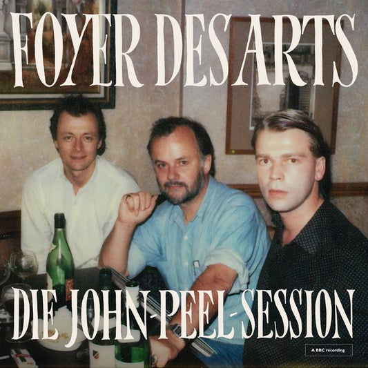 FOYER DES ARTS | Die John-Peel-Session - Vinyl