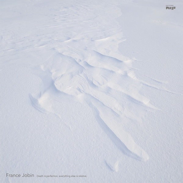 FRANCE JOBIN | Death Is Perfection, Everything Else Is Relative - Vinyl