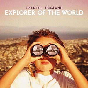 Frances England | Explorer of the World - CD