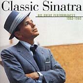 Frank Sinatra | Classic Sinatra: His Great Performances 1953-1960 - CD