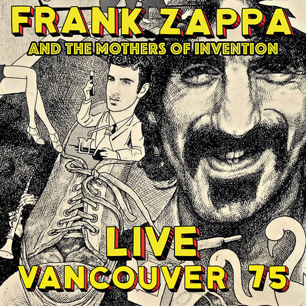 Frank Zappa & The Mothers Of Invention | Live Vancouver 75 - CD