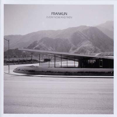 FRANKLIN | Every Now And Then - CD
